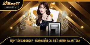 Nạp tiền SABong67