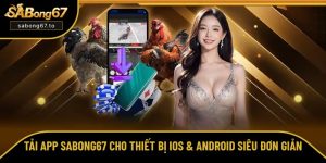 Tải app SABong67