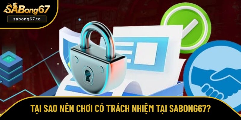 Lợi ích khi chơi có trách nhiệm tại SABong67 Lợi ích khi chơi có trách nhiệm tại Sabong67