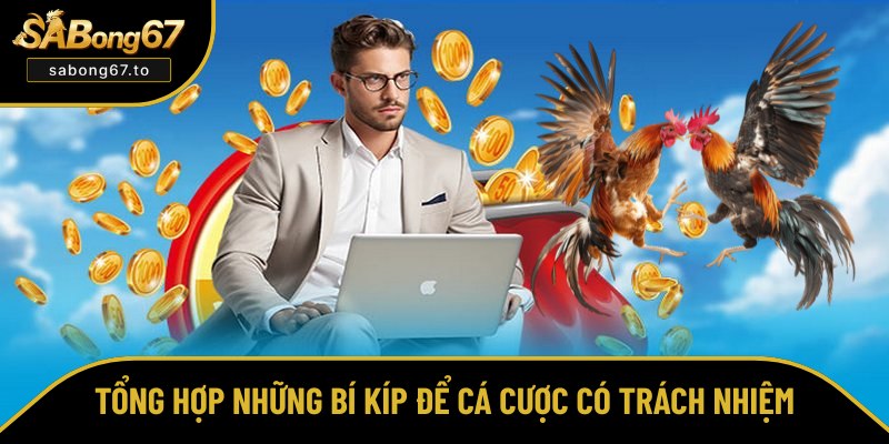 Các mẹo để cá cược có trách nhiệm hơn Các mẹo để cá cược có trách nhiệm hơn